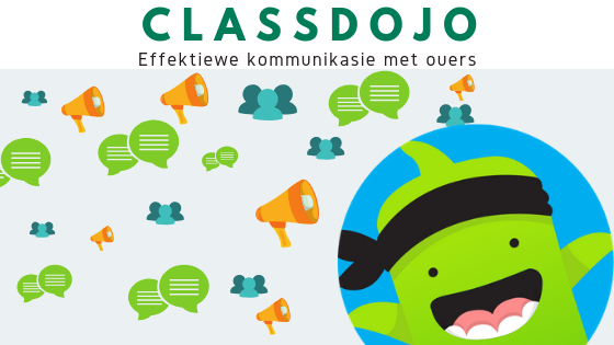 ClassDojo: Effektiewe kommunikasie met ouers